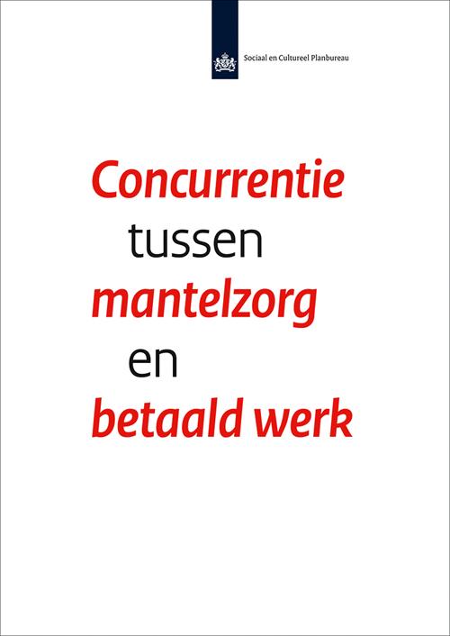 Omslag van Concurrentie tussen mantelzorg en betaald werk