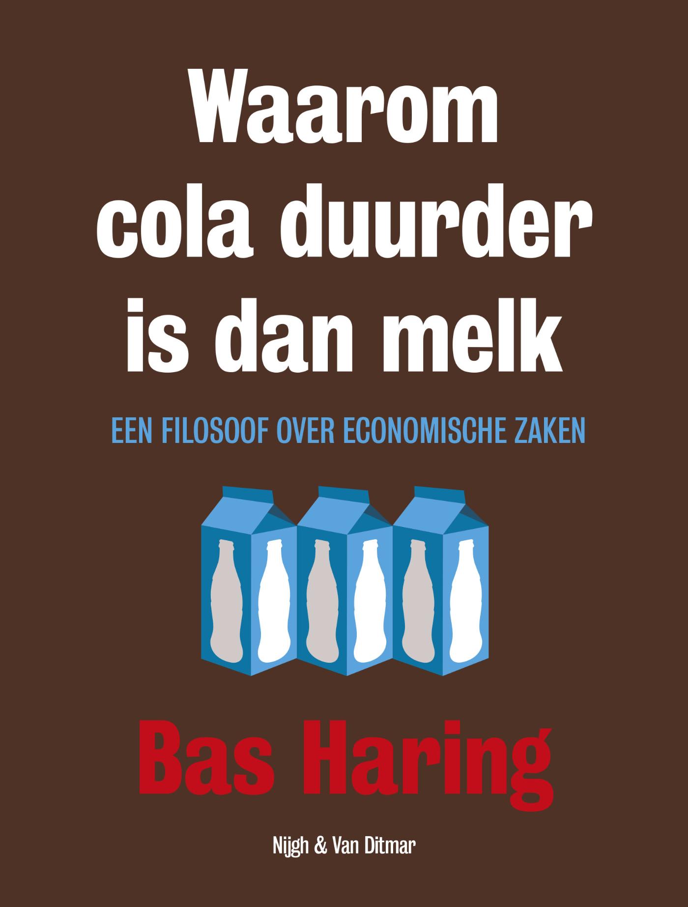 Omslag van Waarom cola duurder is dan melk