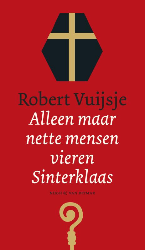 Omslag van Alleen maar nette mensen vieren Sinterklaas