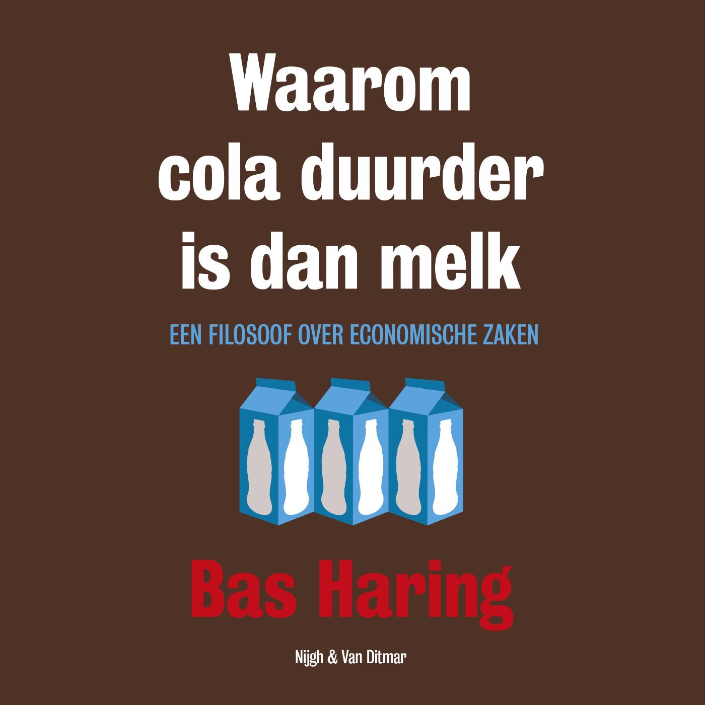 Omslag van Waarom cola duurder is dan melk