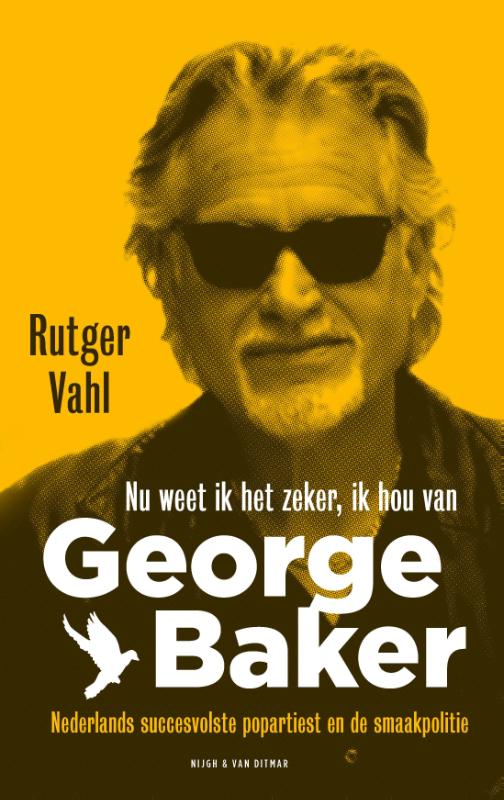 Omslag van Nu weet ik het zeker, ik hou van George Baker