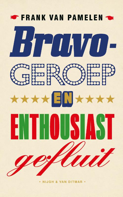 Omslag van Bravogeroep en enthousiast gefluit