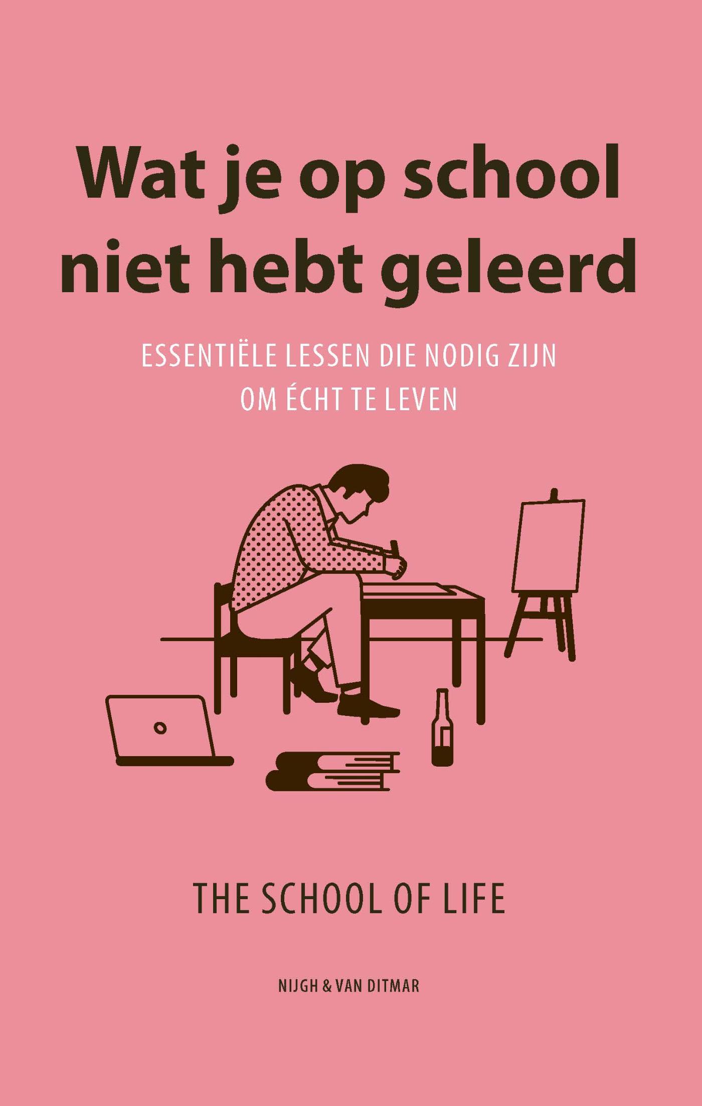 Omslag van Wat je op school niet hebt geleerd