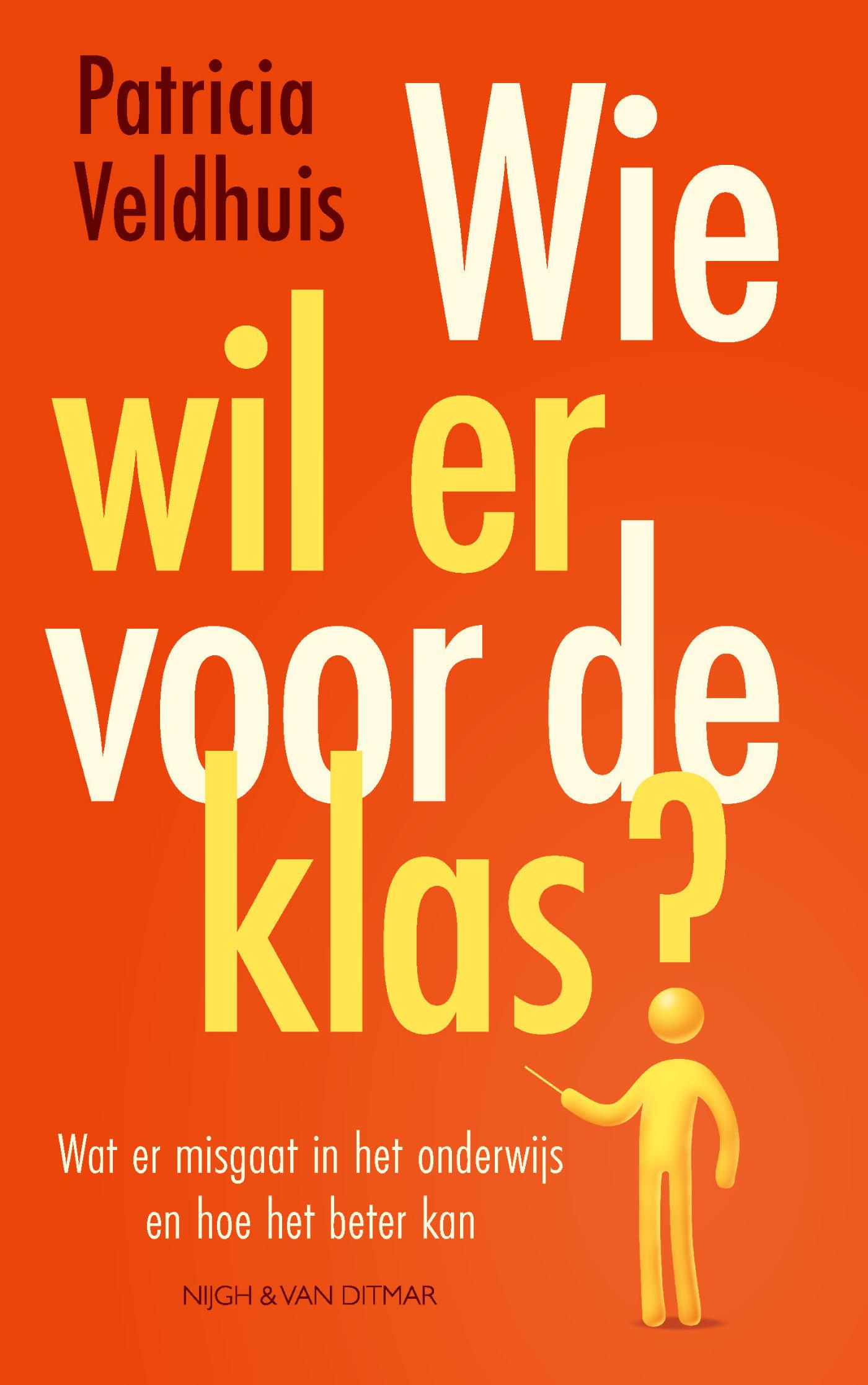 Omslag van Wie wil er voor de klas?