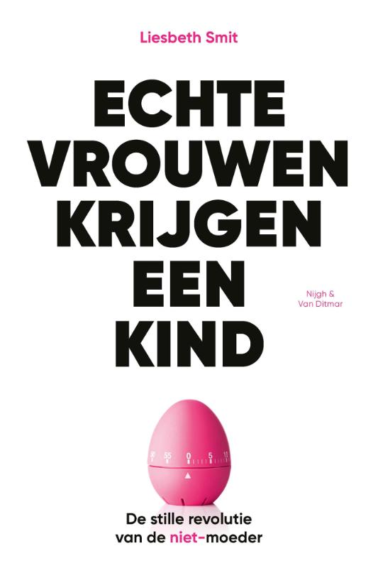 Omslag van Echte vrouwen krijgen een kind