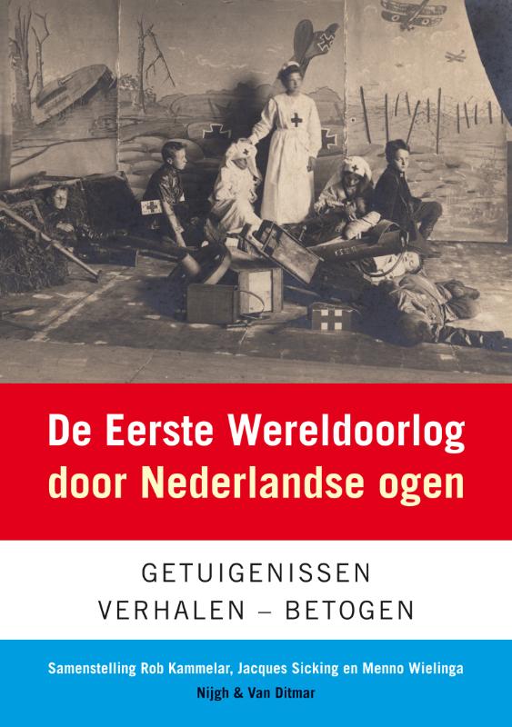Omslag van De Eerste Wereldoorlog door Nederlandse ogen