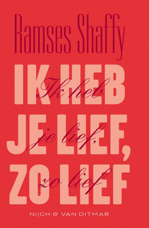 Omslag van Ik heb je lief, zo lief