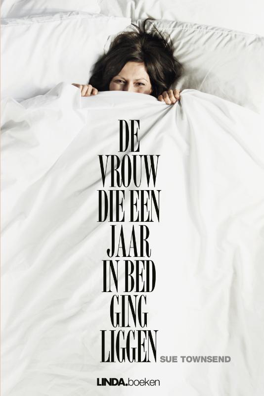 Omslag van De vrouw die een jaar in bed ging liggen