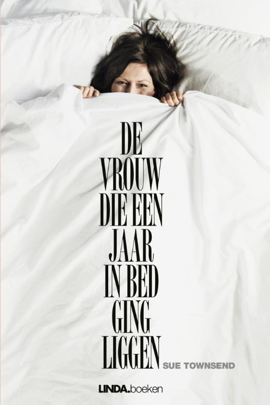 Omslag van De vrouw die een jaar in bed ging liggen