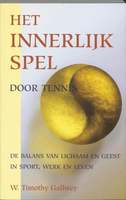 Omslag van Het innerlijk spel door tennis