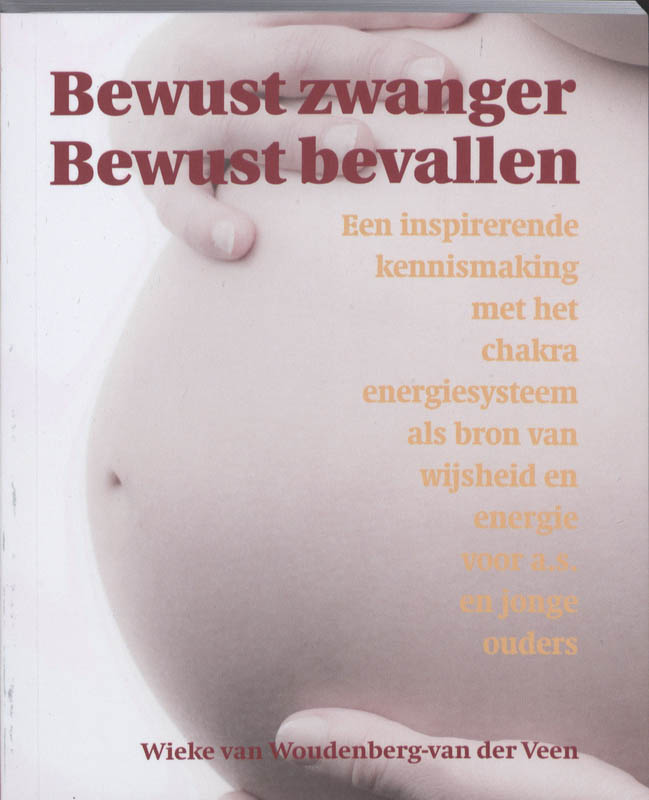 Omslag van Bewust zwanger bewust bevallen