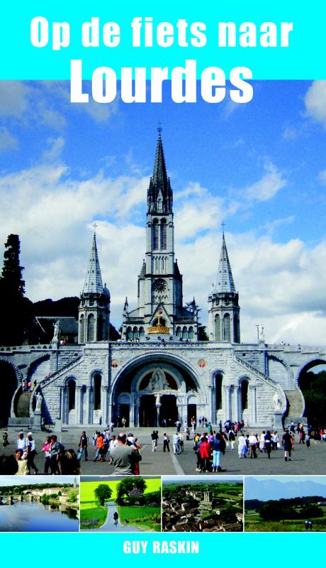 Omslag van Op de fiets naar Lourdes