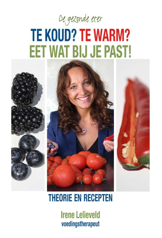 Omslag van Te koud? Te warm? Eet wat bij je past!