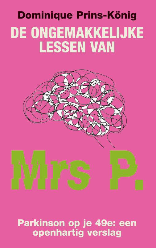 Omslag van De ongemakkelijke lessen van Mrs P.