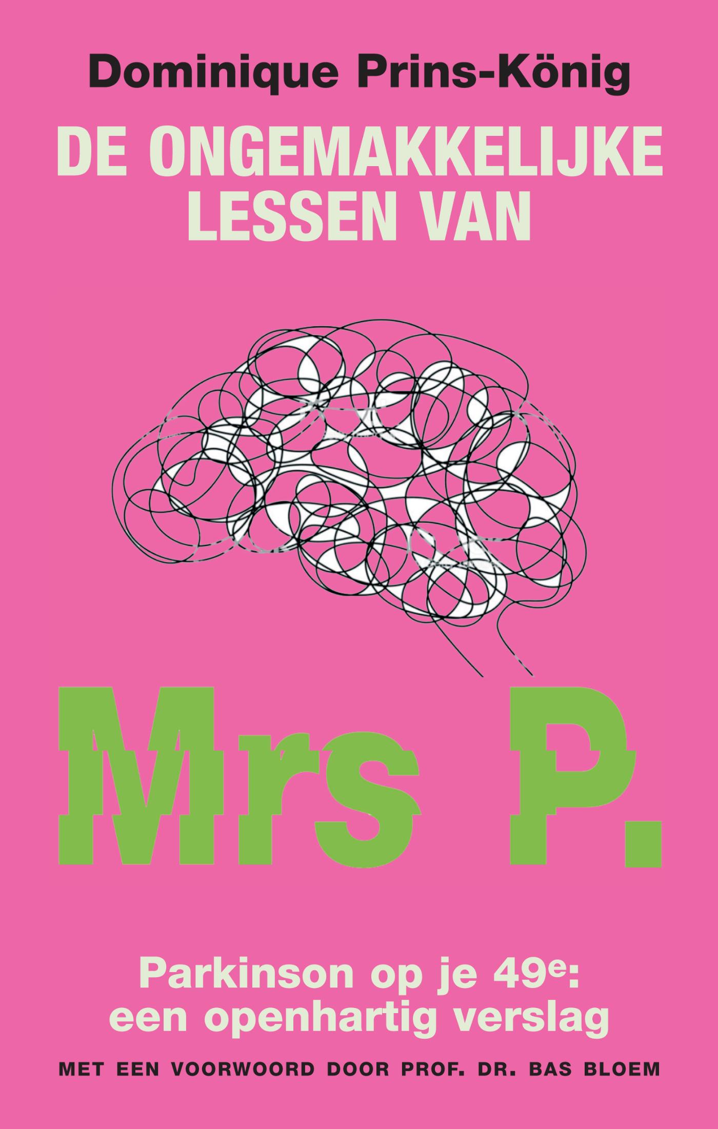 Omslag van De ongemakkelijke lessen van Mrs P.