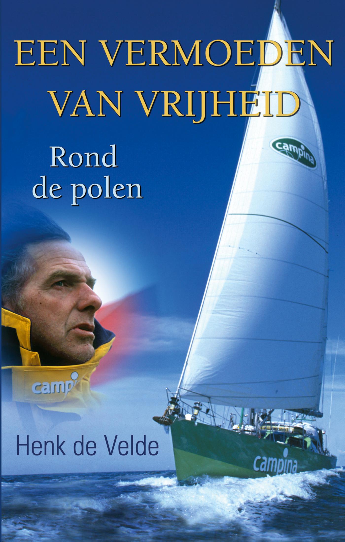 Omslag van Een vermoeden van vrijheid