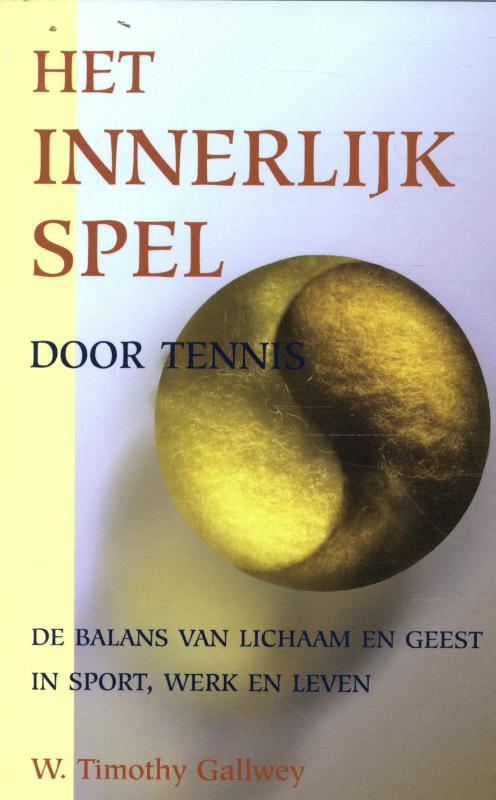 Omslag van Het innerlijke spel door tennis
