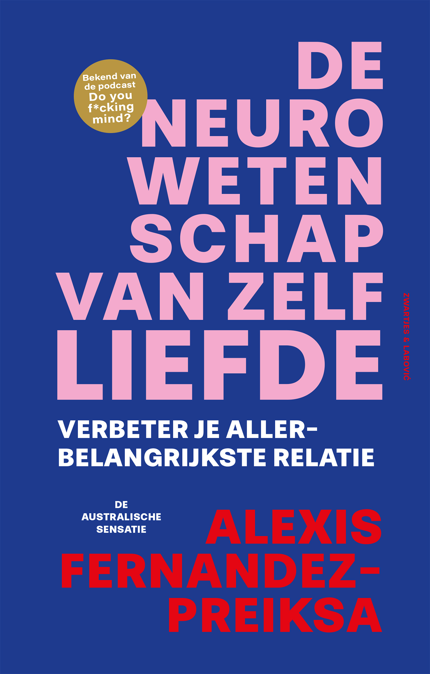Omslag van De neurowetenschap van zelfliefde