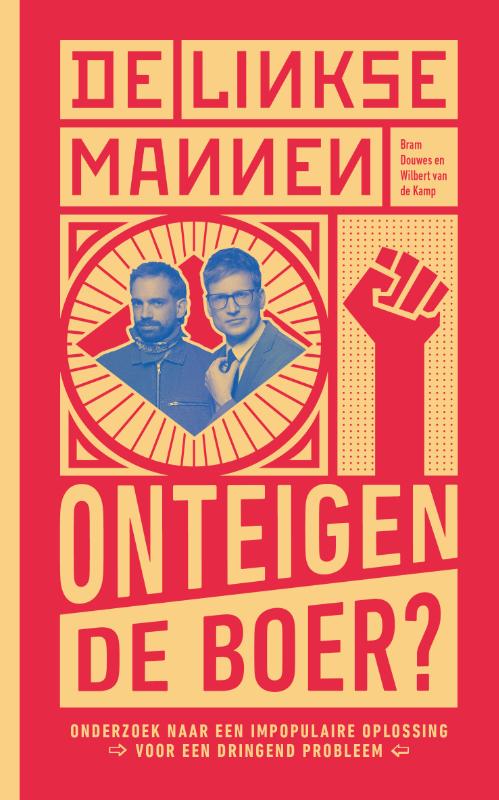 Omslag van De Linkse Mannen - Onteigen de boer?