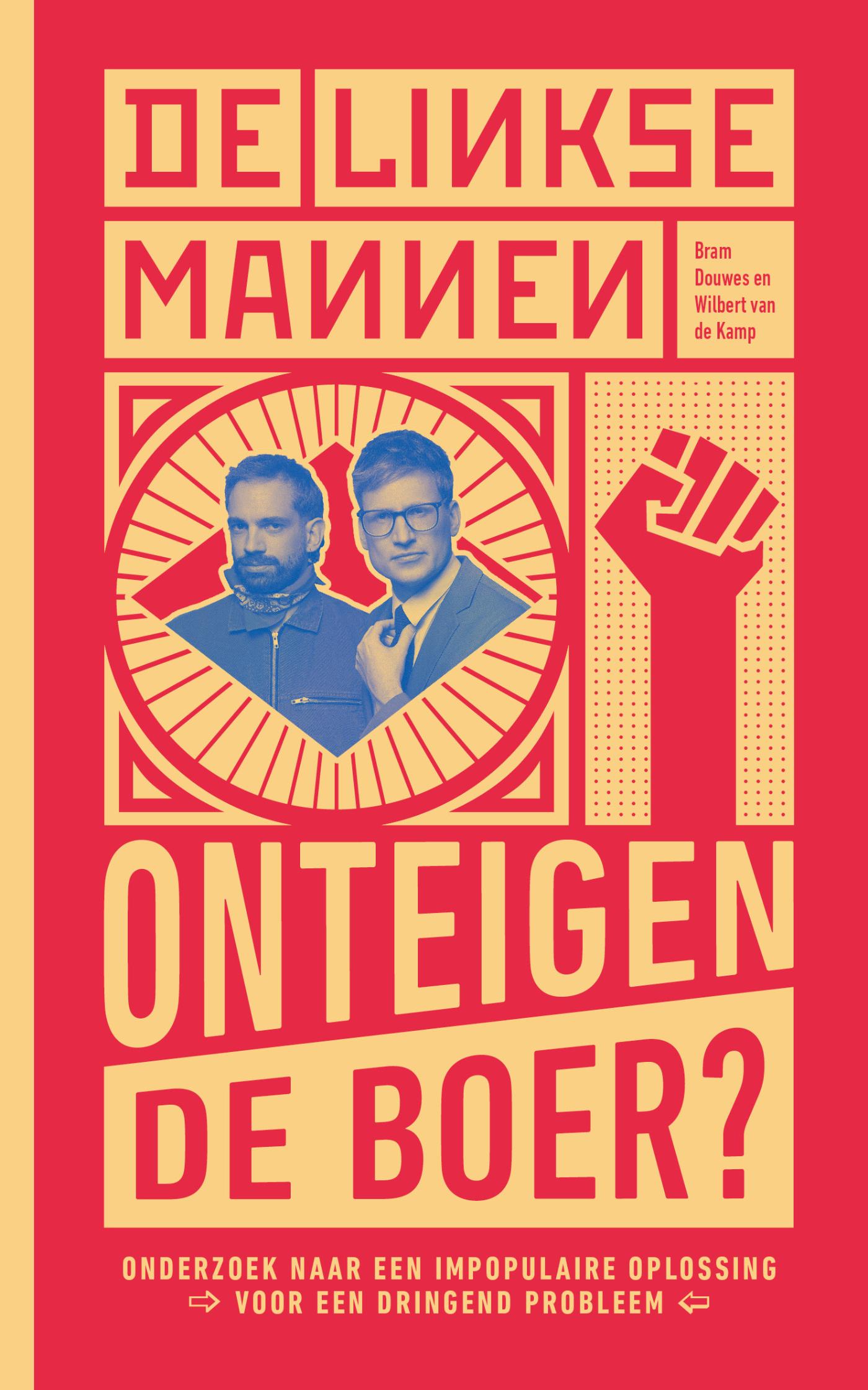 Omslag van De Linkse Mannen - Onteigen de boer?