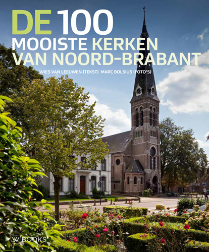 Omslag van De 100 mooiste kerken van Noord-Brabant