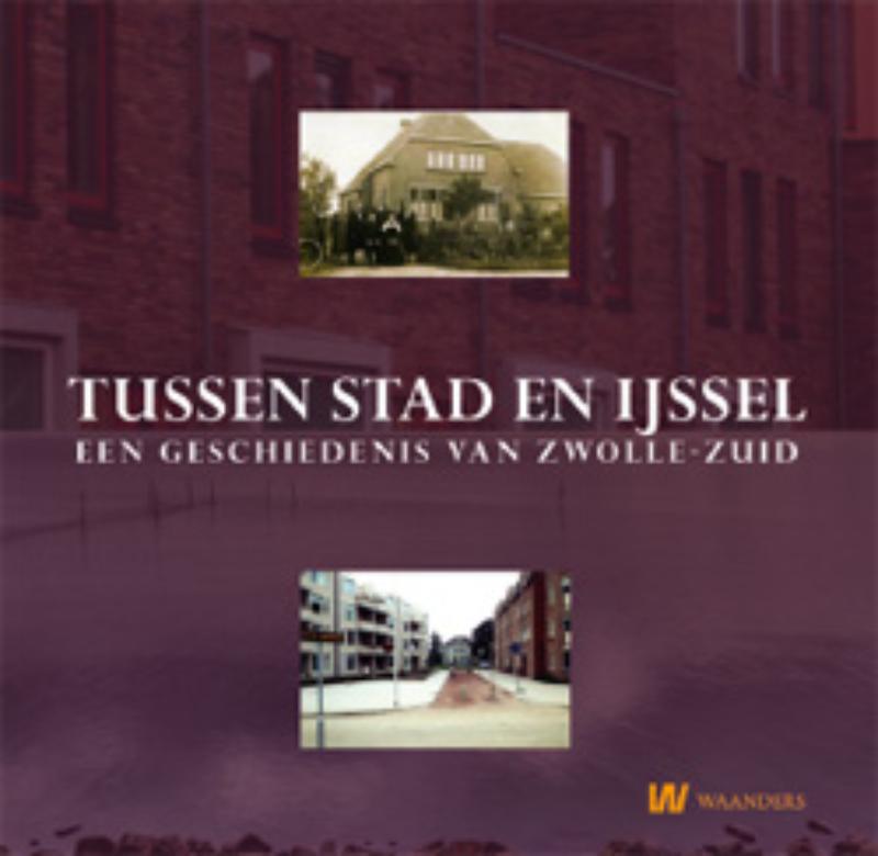 Omslag van Zwolle-Zuid tussen stad en IJssel