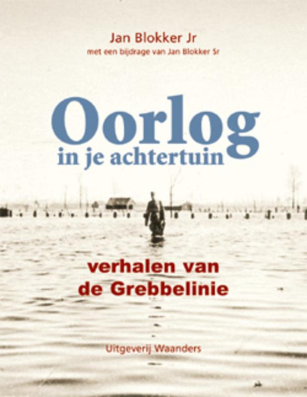 Omslag van Oorlog in je achtertuin