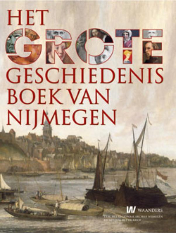 Omslag van Het Grote Geschiedenisboek van Nijmegen