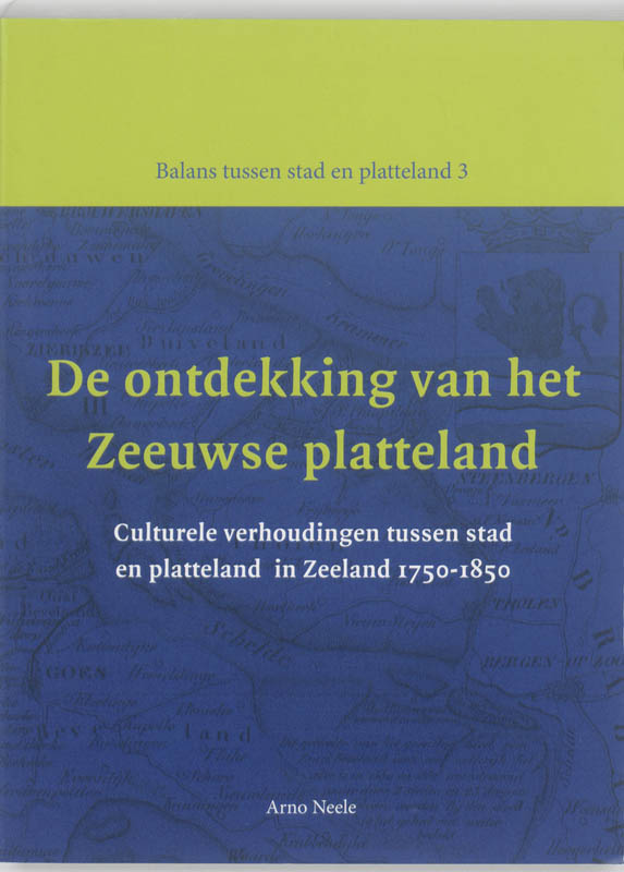 Omslag van De ontdekking van het Zeeuwse platteland