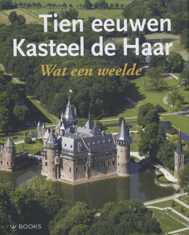 Omslag van Tien eeuwen Kasteel de Haar