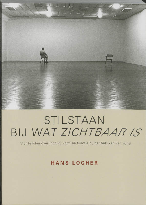 Omslag van Stilstaan bij wat zichtbaar is