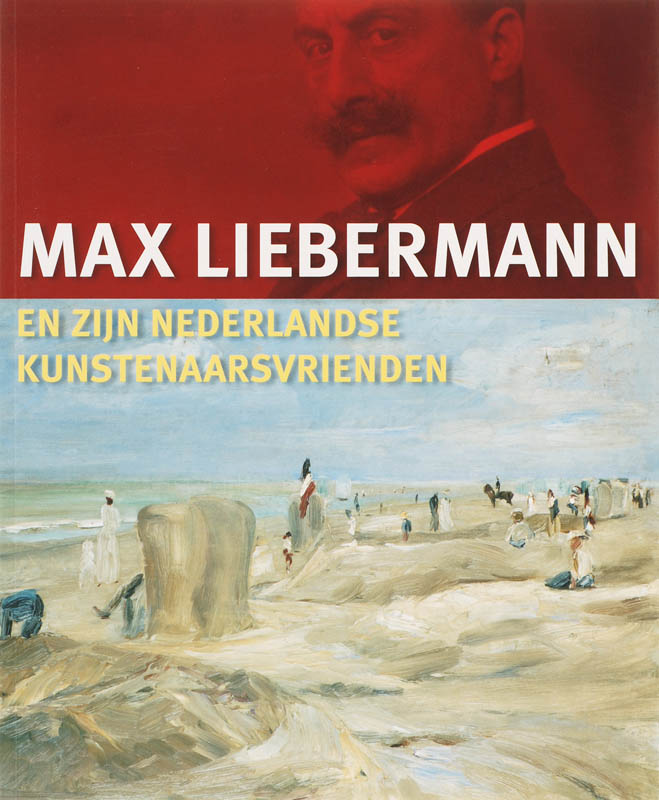 Omslag van Max Liebermann en zijn Nederlandse kunstenaarsvrienden