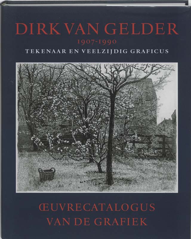 Omslag van Dirk van Gelder 1907-1990