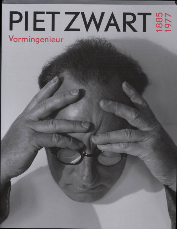 Omslag van Piet Zwart 1885-1977 Vormingenieur