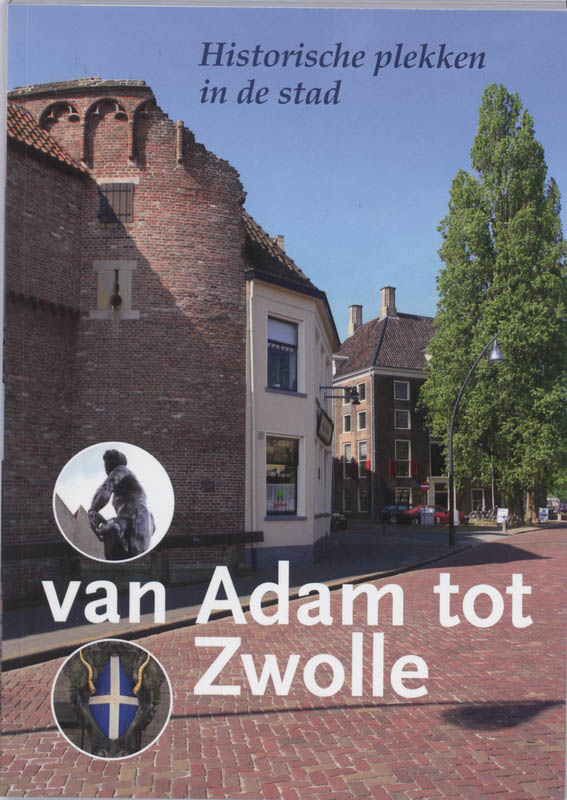 Omslag van Van Adam tot Zwolle
