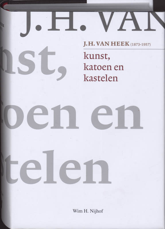 Omslag van Kunst, katoen en kastelen. J.H. van Heek (1873-1957)