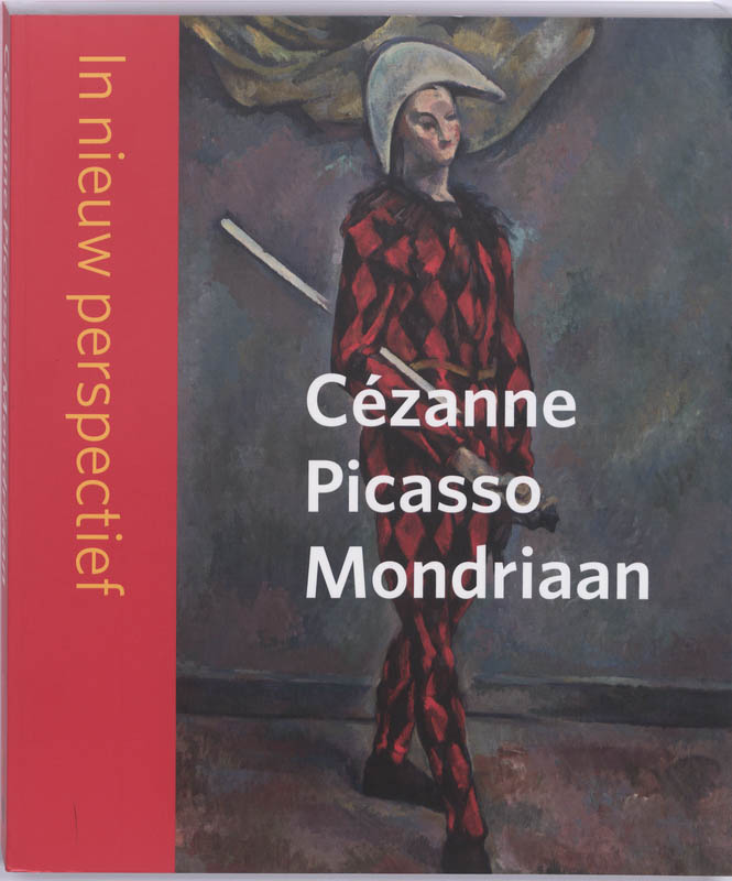 Omslag van Cézanne - Picasso - Mondriaan