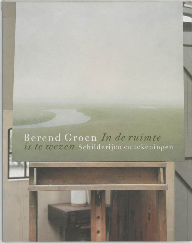 Omslag van Berend Groen - In de ruimte is te wezen