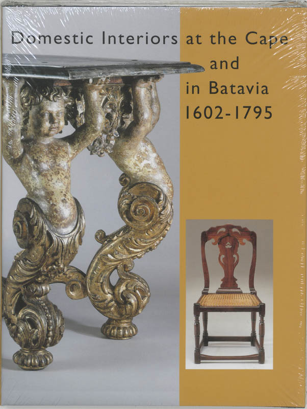 Omslag van Domestic interiors at the Cape and in Batavia 1602-1795
