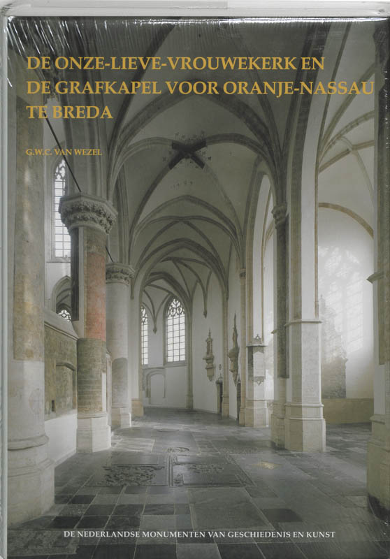 Omslag van De Onze-Lieve-Vrouwekerk en de grafkapel voor oranje-Nassau te Breda