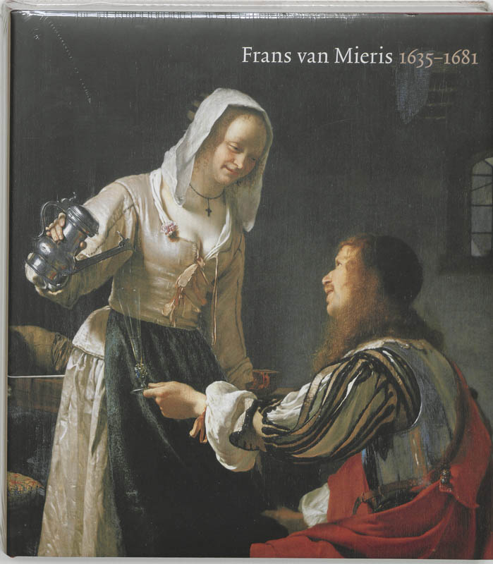 Omslag van Frans van Mieris de Oude 1635-1681