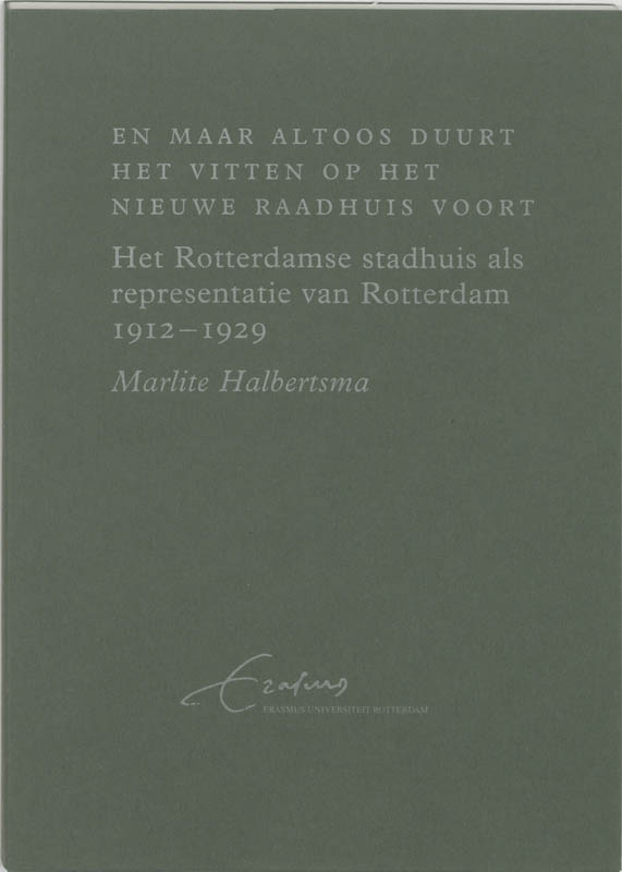 Omslag van En maar altoos duurt het vitten op het nieuwe Raadhuis voort...