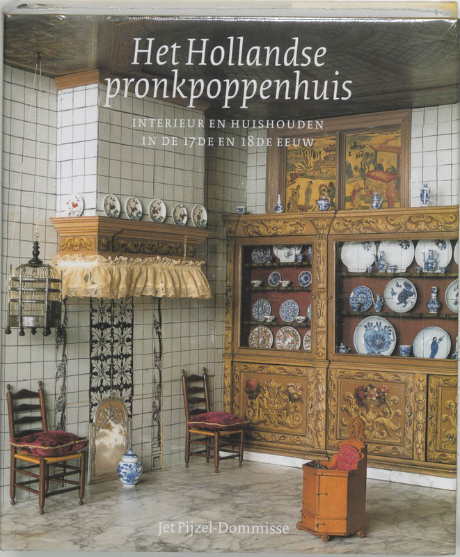 Omslag van Het Hollandse Pronkpoppenhuis