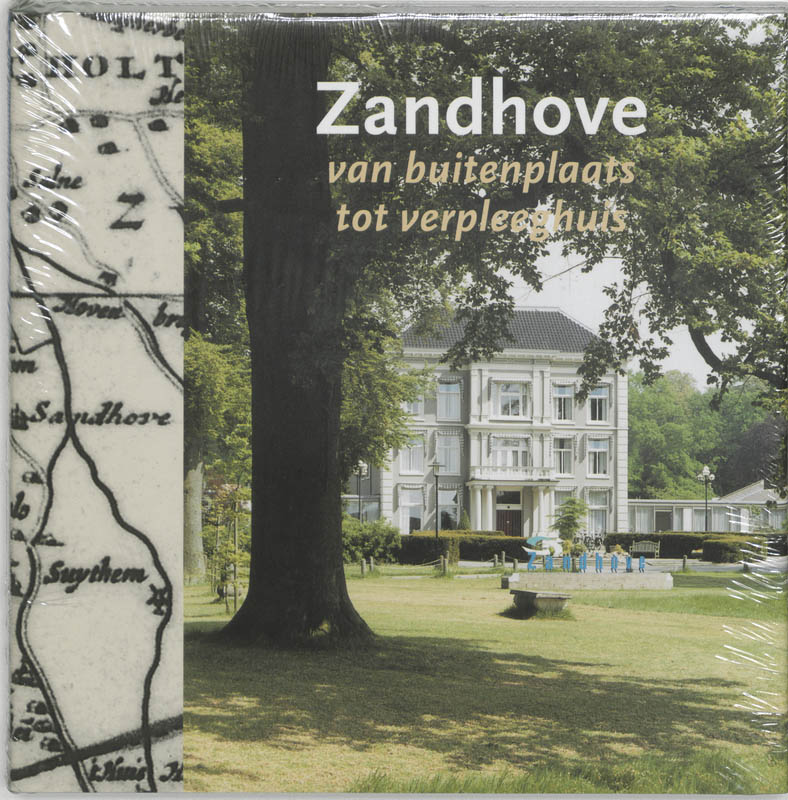 Omslag van Zandhove, van buitenplaats tot verpleeghuis