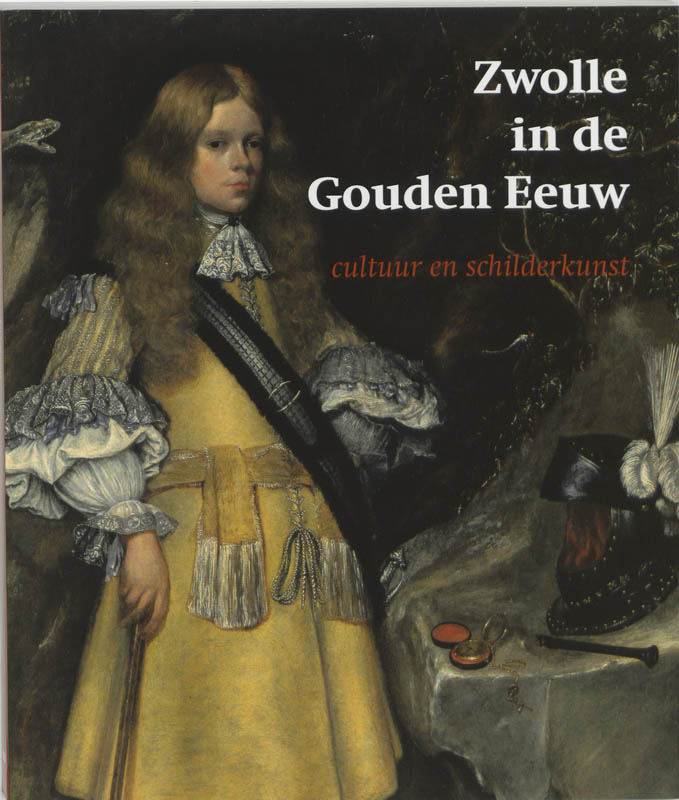 Omslag van Zwolle in de Gouden Eeuw