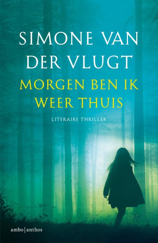 Omslag van Morgen ben ik weer thuis