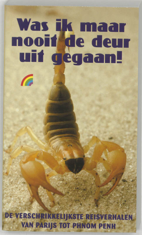 Omslag van Was ik maar nooit de deur uitgegaan!