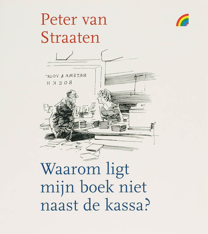 Omslag van Waarom ligt mijn boek niet naast de kassa?