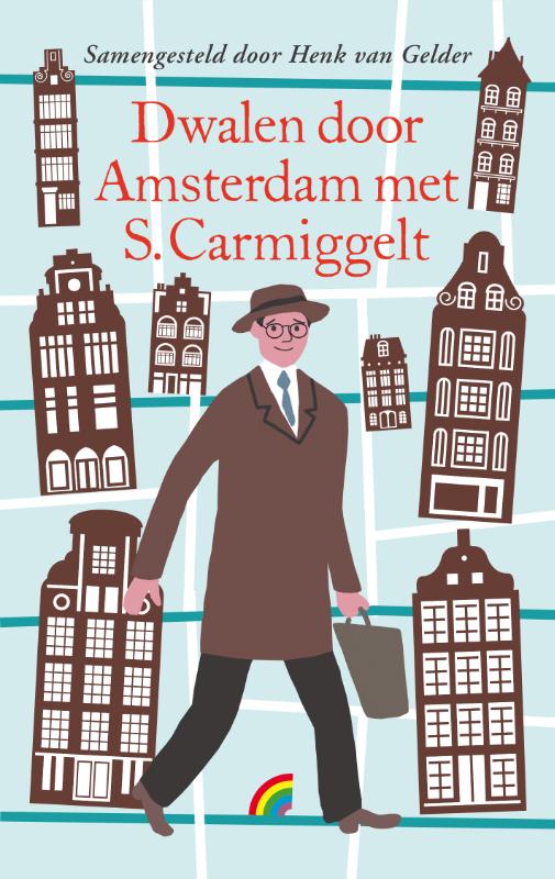 Omslag van Dwalen door Amsterdam met S. Carmiggelt