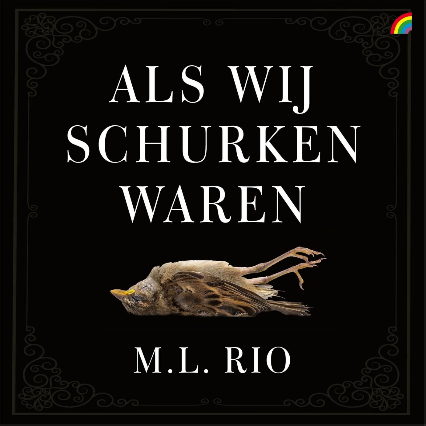 Omslag van Als wij schurken waren